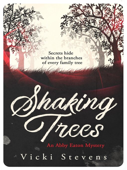 Title details for Shaking Trees by Vicki Stevens - Available